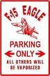 F-15 EAGLE PARKING sign street fighter plane