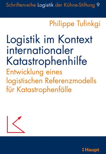 Logistik im Kontext internationaler Katastrophenhilfe