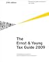 The Ernst & Young Tax Guide 2009 (Ernst and Young Tax Guide) For Preparing Your 2008 Taxes