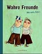 Wahre Freunde