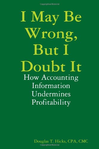 I May Be Wrong, But I Doubt It: How Accounting Information Undermines Profitability