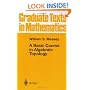 A Basic Course in Algebraic Topology (Graduate Texts in Mathematics) (v. 127)