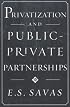 Privatization and Public-Private Partnerships