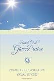 Reach Out - Give Praise: Poems for Inspiration