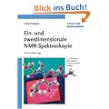 Ein- und zweidimensionale NMR-Spektroskopie: Eine Einf�hrung: Eine Einfuhrung