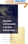 Exploration and Contestation in the Study of World Politics: A Special Issue of International Organization