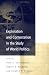 Book Exploration and Contestation in the Study of World Politics: A Special Issue of International Organization