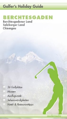 Golfer's Holiday Guide Berchtesgaden