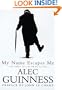 My Name Escapes Me: The Diary of a Retiring Actor