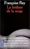 La br�lure de la neige