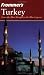 Frommer'sTurkey: From the Blue Mosque to the Blue Lagoon (Frommer's Complete)