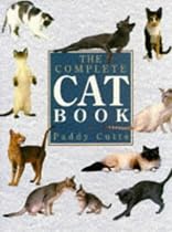 The Complete Cat Book: An Encyclopedia of Cats, Cat Breeds and Cat Care