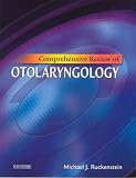 Comprehensive Review of Otolaryngology