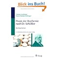 Praxis der Biochemie nach Dr. Sch��ler: Das Repertorium