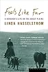 Feels Like Far: A Rancher's Life on the Great Plains