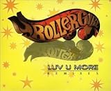Rollergirl - Luv U More