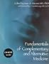 Fundamentals of Complementary and Alternative Medicine