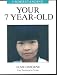 Book Understanding Your 7 Year-Old (Understanding Your Child - the Tavistock Clinic Series)