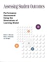 Assessing Student Outcomes: Performance Assessment Using the Dimensions of Learning Model