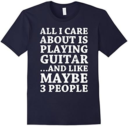 Men's ALL I CARE ABOUT IS PLAYING GUITAR SHIRT. XL Navy