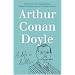 Arthur Conan Doyle: A Life in Letters