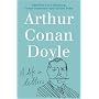 Arthur Conan Doyle: A Life in Letters
