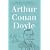 Arthur Conan Doyle: A Life in Letters