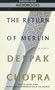 The Return of Merlin: A Novel