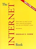 Internet Book, The: Everything You Need to Know About Computer Networking and How the Internet Works