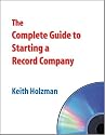 The Complete Guide to Starting a Record Company