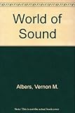 The world of sound