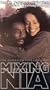 Mixing Nia / Love Isn't Always Black & White [VHS]