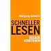 Schneller lesen - besser verstehen