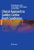 Clinical approach to sudden cardiac death syndromes