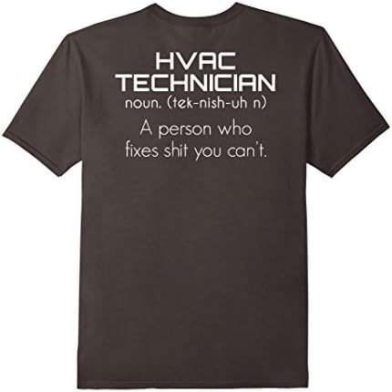 Men's HVAC Technician A Person Who Fixes Shit You Can't XL Asphalt