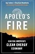 Apollo's Fire: Igniting America's Clean Energy Economy
