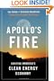 Apollo's Fire: Igniting America's Clean Energy Economy