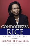 Condoleezza Rice: An American Life: A Biography