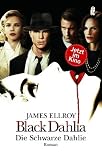 Black Dahlia - Die schwarze Dahlie: Roman zum Film