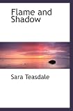 Flame and Shadow
