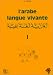 L'arabe, langue vivante, volume 1