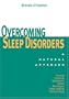 Overcoming Sleep Disorders: A Natural Approach