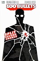 100 Bullets: Split Second Chance