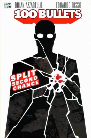 100 Bullets: Split Second Chance