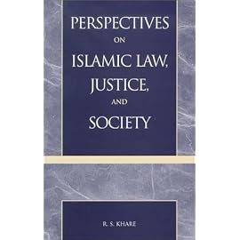 Perspectives on Islamic Law, Justice, and Society