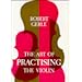 Art of Practicing the Violin: With Useful Hints for All String Players
