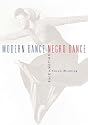 Modern Dance, Negro Dance: Race in Motion