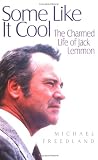 Some Like it Cool: The Charmed Life of Jack Lemmon