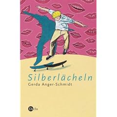 Silberl�cheln. Ein Zahnspangen-Tagebuch