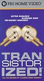 Transistorized [VHS]